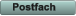 Postfach