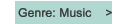 Genre: Music    >