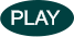 PLAY