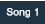 Song 1