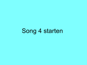 Song 4 starten