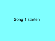 Song 1 starten