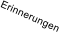 Erinnerungen