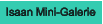 Isaan Mini-Galerie