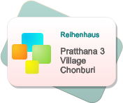 Reihenhaus  Pratthana 3 Village Chonburi
