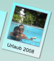 Urlaub 2008