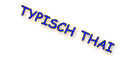 TYPISCH THAI