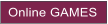 Online GAMES